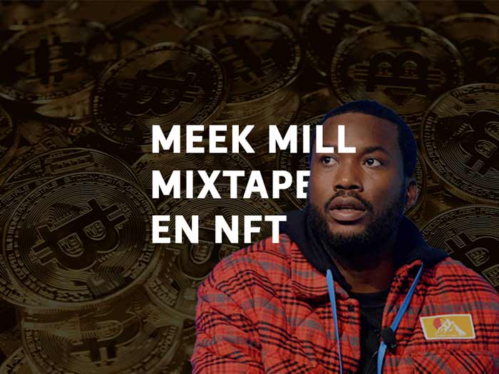 NFT non fungible token meek mill mixtape