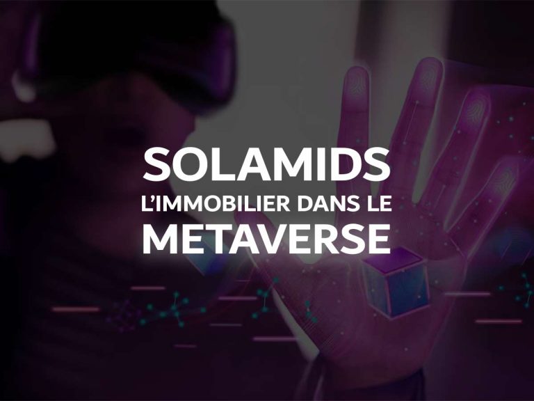 metaverse solamids immobilier