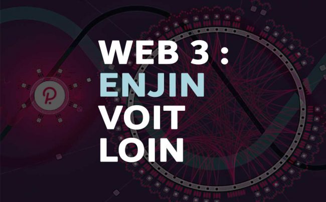 enjin web3 metaverse play to earn nft polkadot