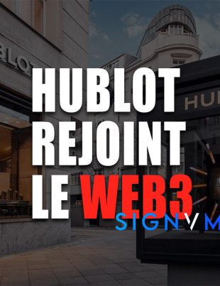 hublot web3 signvm nft actu nft france news
