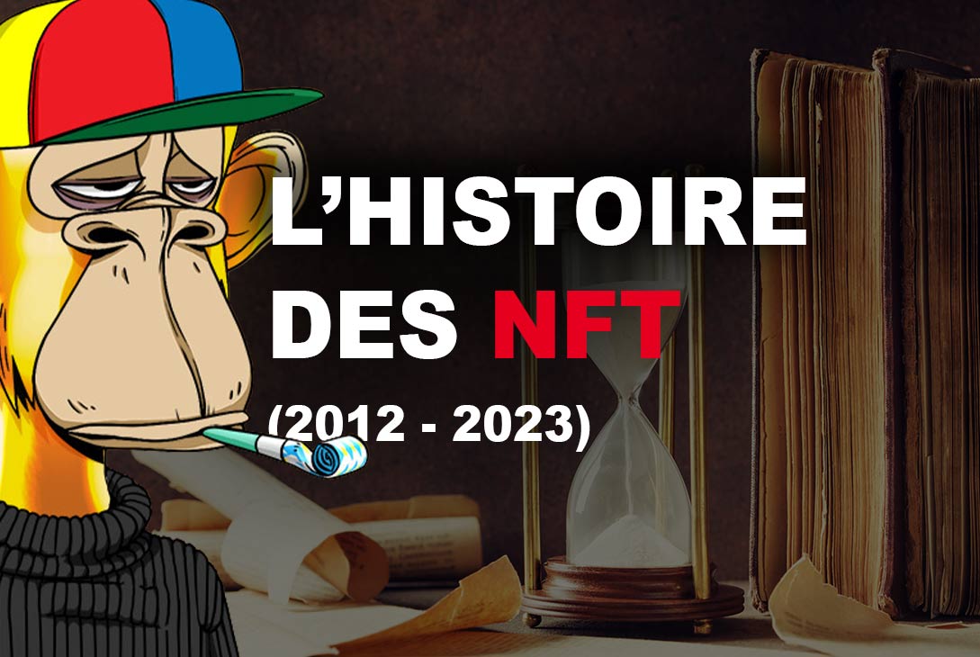 histoire des NFT de 2012 à 2023